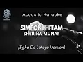 Download Lagu SIMFONI HITAM - SHERINA MUNAF (ACOUSTIC KARAOKE) | EGHA DE LATOYA VERSION