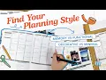 Finding Your Planning Style Organizing your planner so you actually USE it