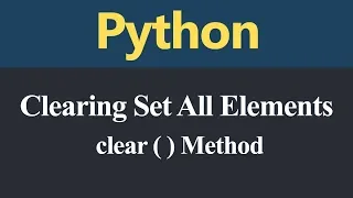 Clearing Set All Elements in Python Hindi