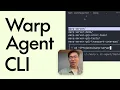 Why you should care about the Warp Agent CLI