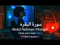 Download Lagu Surat_Al_Baqarah Full || Surah Baqarah || baqarah Surat Full || Abdul Rahman Mossad || 4k HD Video