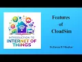 Features of CloudSim