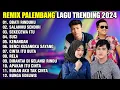 Download Lagu REMIX PALEMBANG SEKECEWA ITU - OBATI RINDUKU - SALAHMU SENDIRI | ALBUM REMIX PALEMBANG 2024