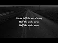 Download Lagu Half The World Away - Oasis (Lyrics)