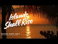 Download Lagu PNG Gospel Music | ISLANDS SHALL RISE (Papua New Guinea)