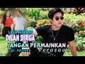 Lagu Jangan Permainkan Perasaan - Dilan Dirga - Lagu Sedih Terbaru_Slow Rock Melayu Indonesia - Slowrock