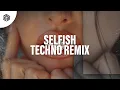 Download Lagu Max Fail \u0026 Jason Sydney - Selfish (Techno Remix)