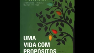 Uma vida com propósitos - Dia 21