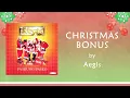 Lagu CHRISTMAS BONUS - Aegis (Lyric Video) OPM, Pinoy Pasko