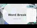 Word Break LeetCode 139 Slow Coding Live Trie