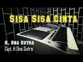 Lagu Sisa Sisa Cinta | Ona Sutra | Dangdut keyboard | Dangdut Yamaha psr 2000