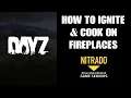 Beginners Guide How To Light Ignite Fireplaces Stoves To Cook Food In Houses In DayZ PS4 PC Xbox