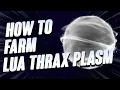 Warframe - Best Way to Farm Lua Thrax Plasm