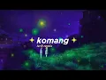 Download Lagu Raim Laode - Komang (Alphasvara Lo-Fi Remix) MP3