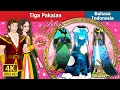 Lagu Tiga Pakaian | The Three Dresses in Indonesian | Dongeng Bahasa Indonesia  @IndonesianFairyTales
