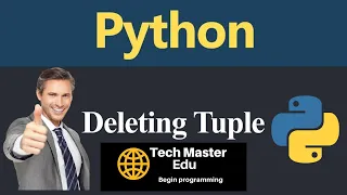Python Tutorial Deleting Tuple in Python Python Tuples Tuple Tutorial How to delete a tuple