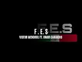F.E.S. - Victor Mendivil FT. Omar Camacho (Audio Oficial)