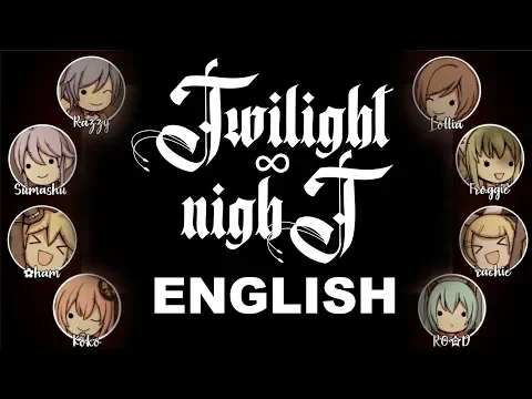 Download MP3 «Twilight ∞ nighT (English)»