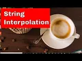 PYTHON TUTORIAL STRING INTERPOLATION IN PYTHON PROGRAMMING PART 1