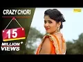 Download Lagu Crazy Chori || Uttar Kumar || Kavita Joshi || New Haryanvi New Song ||  Officical Video