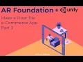 Unity AR Foundation Tutorial Make a tile e-Commerce App - Part 3