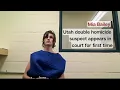 Mia Bailey case Utah double homicide suspect appears in court for first time