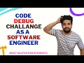 Why debugging skills is Important How To Debug In Application
