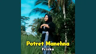 potret manehna