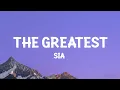 Download Lagu Sia - The Greatest (Lyrics)