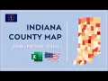 Indiana County Map in Excel - Counties List and Population Map