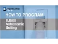 How to Program the EJ500 Astronomic Setting
