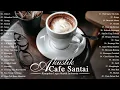 Download Lagu Akustik Cafe Santai Full Album The Best 2022 - Akustik Lagu Indonesia 2022