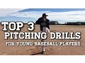 The Top 3 PITCHING DRILLS for Young Baseball Players
