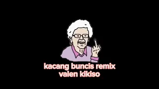 Lagu Acara - Kacang Buncis | Remix 2023 By (Valen Kikiso) 🎧🌴