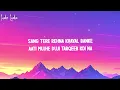 Tanishk Bagchi - Koi Naa (Lyrics) | From "Bhool Chuk Maaf" | Ft. Harnoor, Shreya Ghoshal