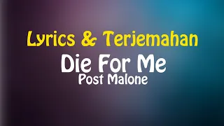 Download Post Malone, Halsey, Future - Die For Me (Lyrics + Terjemahan Indonesia) MP3