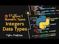 3 2 - Integers Data Types in Python