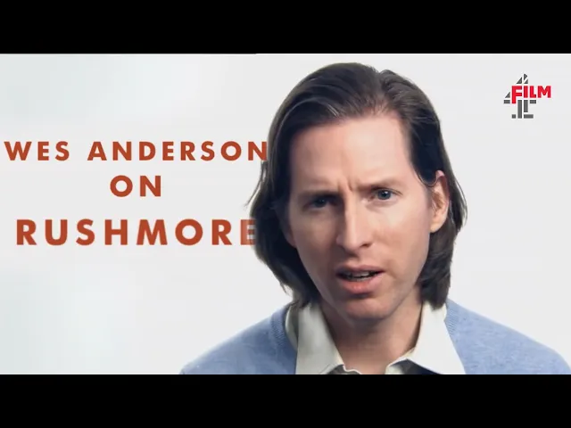 Wes Anderson on Rushmore | Film4 Interview Special