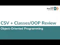 W3D5 CSV Classes review 1 of 1