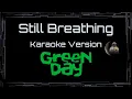 Download Lagu Green Day • Still Breathing (CC) 🎤 [Karaoke] [Instrumental]