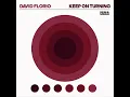 Keep on Turning - David Florio