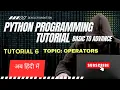 Python programming tutorial in Hindi tutorial 6 Operators in python