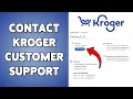 How To Contact Kroger Customer Support 2024 Reach Out For Kroger Help