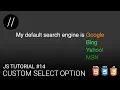 JS Tutorial Custom Select Option DATE