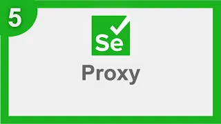 Selenium 4 Beginner Tutorial 5 How to use Proxy
