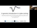 Pierre Yger INSERM - A generic introduction to spike sorting