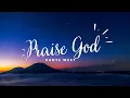 Download Lagu Praise God | Kanye West ♨️ (1HR Loop)