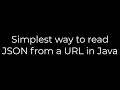 Java Simplest way to read JSON from a URL in Java 5solution