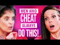 7 Types Of Cheaters And Why He ll Hurt You But Never Leave Dr Ramani