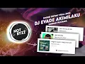 Lagu [E] DJ Evade Akimilaku - Imbran Pratama | Sound TikTok Viral 2023 Yang Paling Di Cari-Cari!